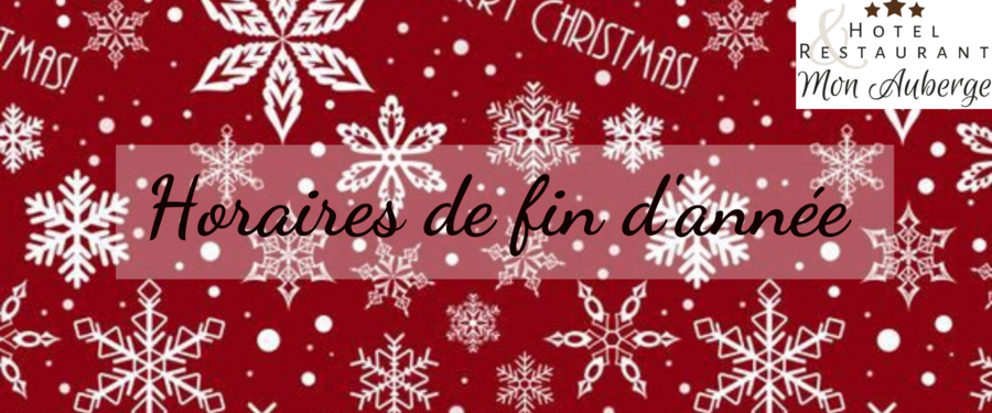 Horaires de fin d'année
